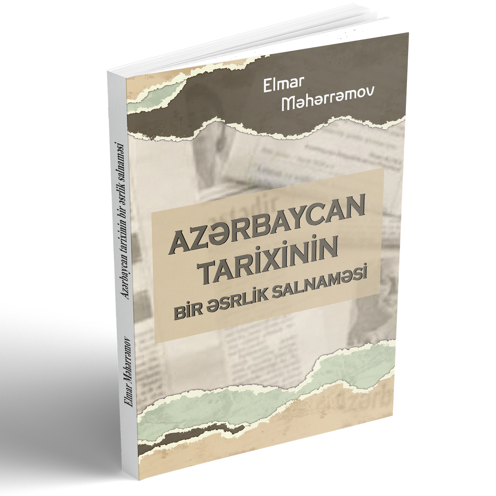 Azərbaycan tarixinin bir əsrlik salnaməsi