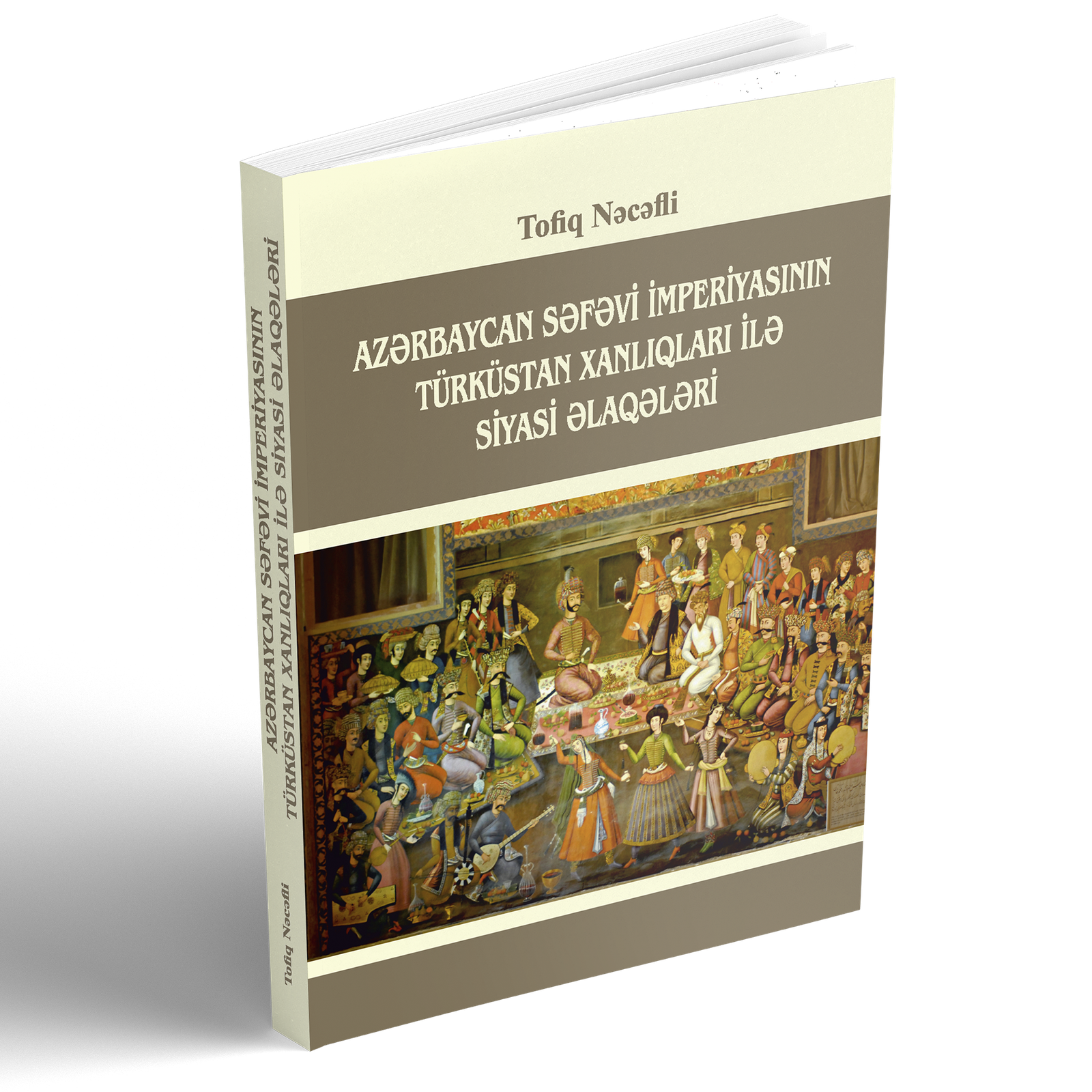 Azərbaycan Səfəvi imperiyasının Türküstan xanlıqları ilə siyasi əlaqələri