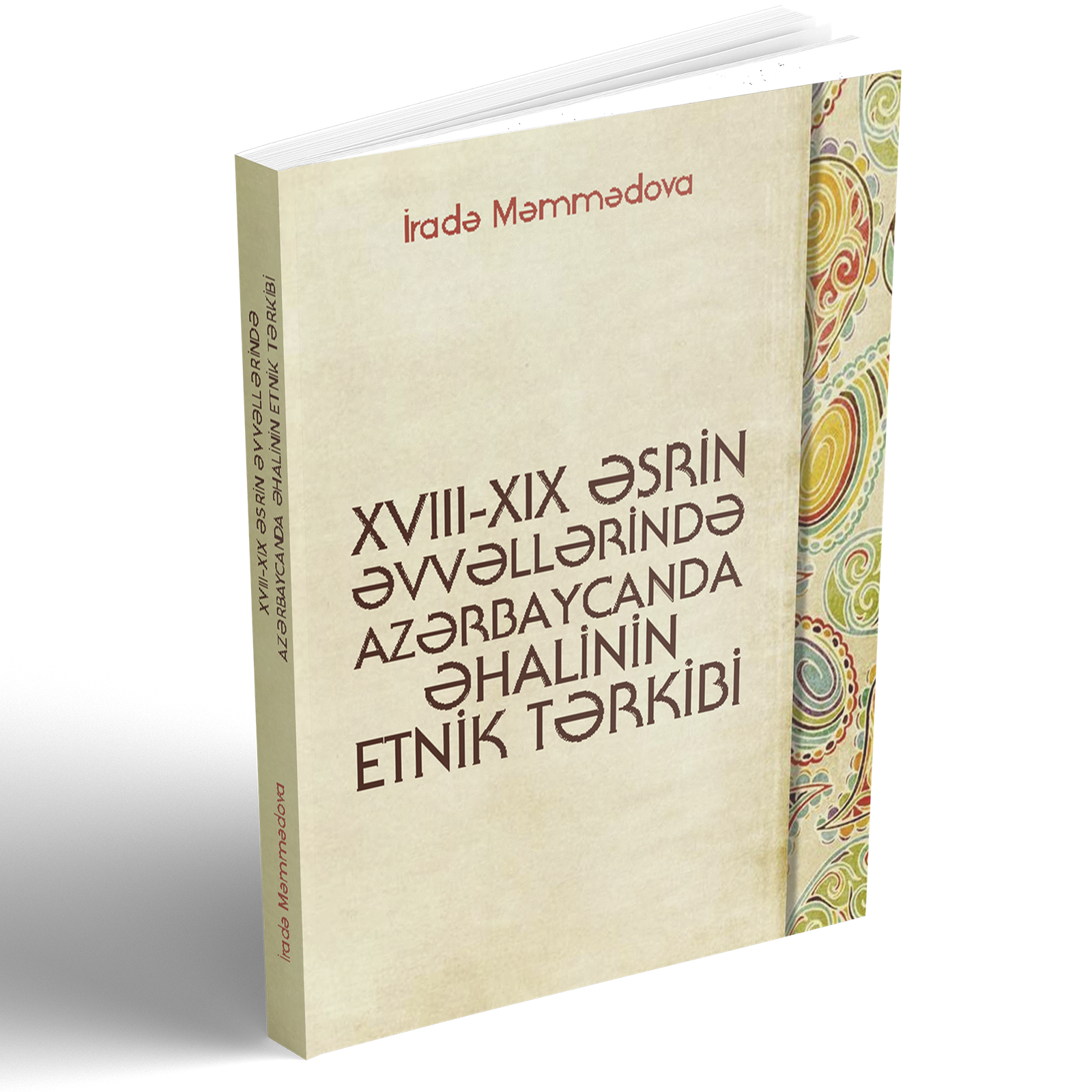 XVIII-XIX  əsrin  əvvəllərində  Azərbaycanda  əhalinin etnik tərkibi